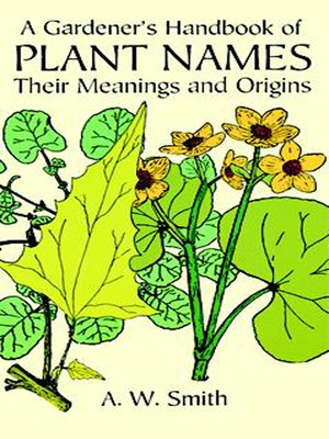 cover image of A Gardener's Handbook of Plant Names